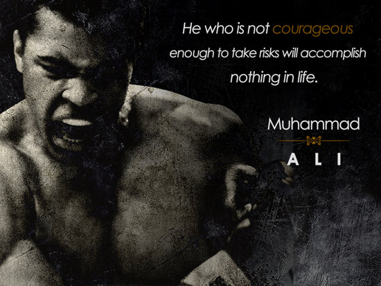Muhammad Ali Poster Be Courageous Quote Art Print (18x24).