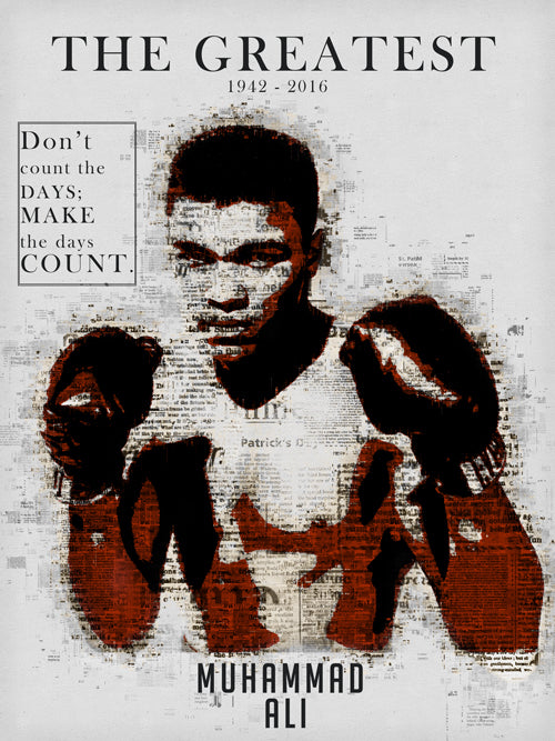 Muhammad Ali Poster Don't Count the Days Make the Days Count Art Print