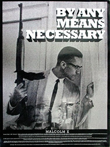 Malcolm X Poster By Any Means Necessary